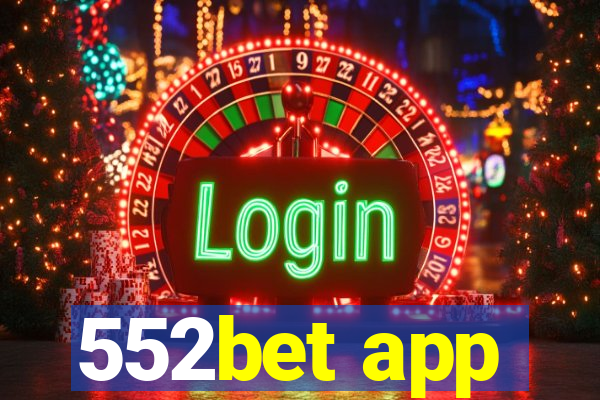 552bet app